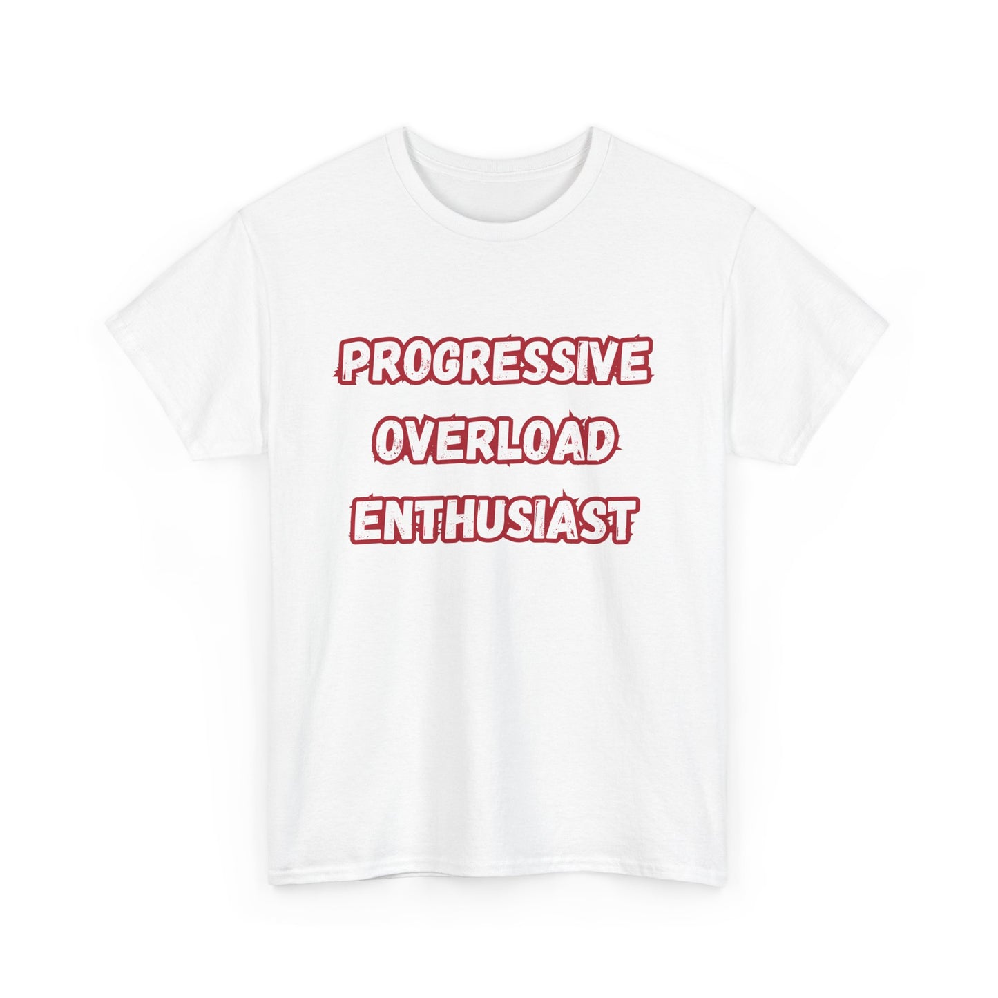 Progressive Overload Enthusiast